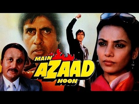 Main Azaad Hoon (1989) Full Hindi Movie | Amitabh Bachchan, Shabana Azmi, Anupam Kher