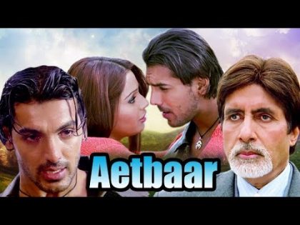 Aetbaar | Full Movie | Amitabh Bachchan | John Abraham | Bipasha Basu | Superhit Hindi Movie