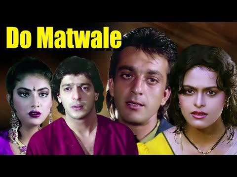 Do Matwale | Full Movie | Sanjay Dutt | Chunky Pandey | Sonam | Shilpa Shirodkar |Hindi Action Movie