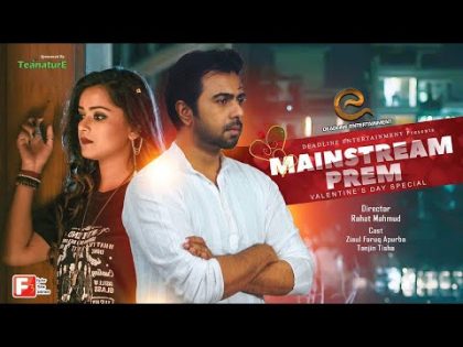 Mainstream Prem | Apurba | Tanjin Tisha | Bangla New Natok 2019