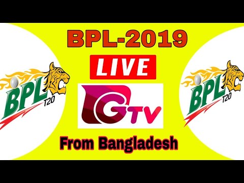gtv live streaming Bangladesh premier league (BPL-2019) in Bangladesh | bpl live 2019