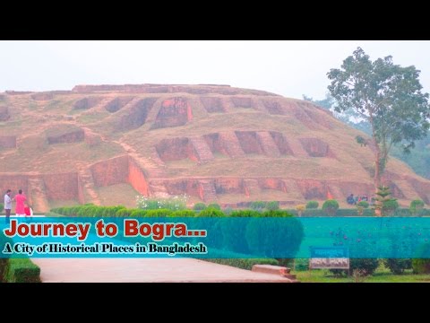 Travel Bogra : A City of Historical Places in Bangladesh