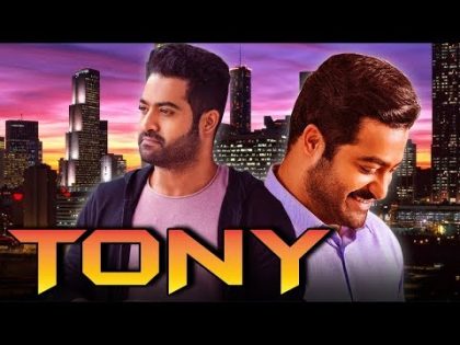 Tony 2018 South Indian Movies Dubbed In Hindi Full Movie | Jr NTR, Tamannaah Bhatia, Prakash Raj