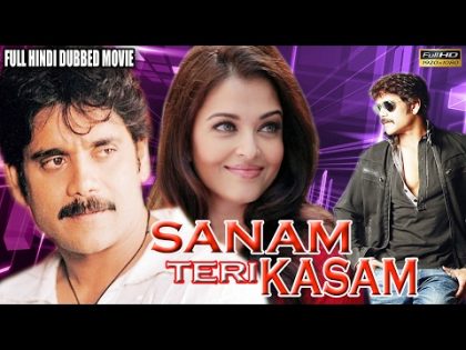 New Action Hindi Dubbed Movie | Sanam Teri Kasam | Nagarjuna & Aishwarya Rai | Full HD Movie |