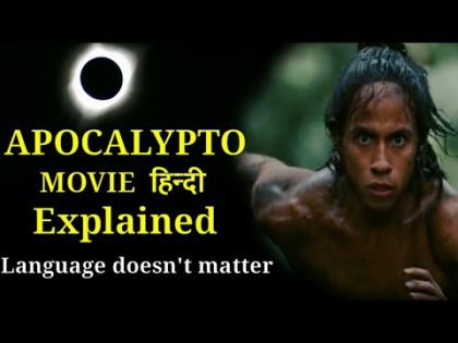 Apocalypto movie hindi ( explained )