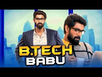 B.Tech Babu 2019 Telugu Hindi Dubbed Full Movie | Rana Daggubati, Nayantara