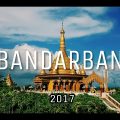 Exploring BANDARBAN : The hidden beauty of Bangladesh