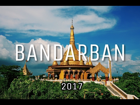 Exploring BANDARBAN : The hidden beauty of Bangladesh