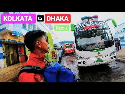 BANGLADESH : KOLKATA TO DHAKA BUS JOURNEY | Part – 1