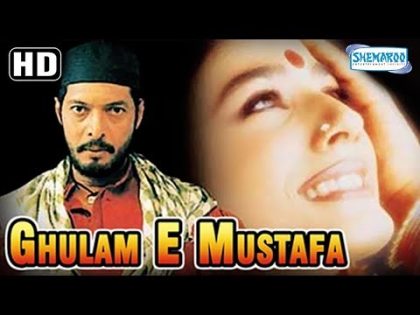 Ghulam-E-Mustafa {HD+ Eng Subs} – Hindi Full Movie – Nana Patekar – Raveena Tandon – Best Movie