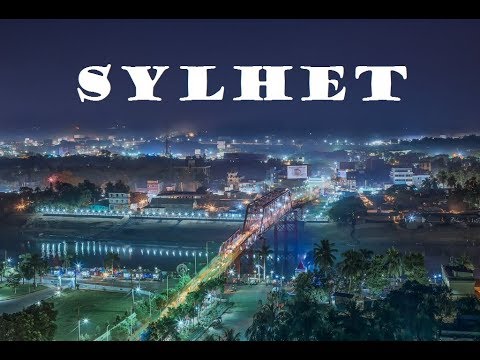 Sylhet City-Sylhet Bangladesh