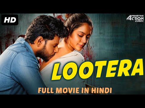 LOOTERA (2019) New Released Full Hindi Dubbed Movie | New Movies 2019 | South Movie 2019