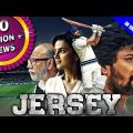 Jersey (2019) New Released Hindi Dubbed Full Movie | Nani, Shraddha Srinath, Sathyaraj, Sanusha