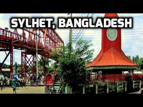 Streets of Sylhet Bangladesh 🇧🇩 সিলেটের পথে ঘাটে Tourism বাংলাদেশ Travel Guide