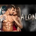 Alone Full Movie 2015 | HD | Bipasha Basu, Karan Singh Grover | Bollywood Hindi Movie