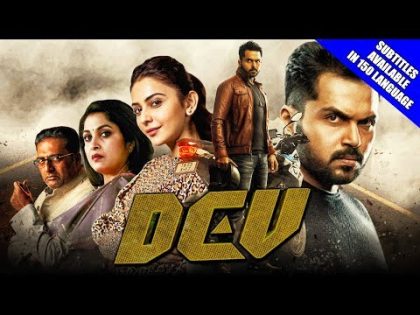 Dev (2019) New Released Hindi Dubbed Full Movie | Karthi, Rakul Preet Singh, Prakash Raj, Ramya