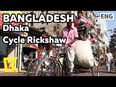 【K】Bangladesh Travel-Dhaka[방글라데시 여행-다카]자전거 택시 릭샤/Market/Cycle rickshaw/Taxi