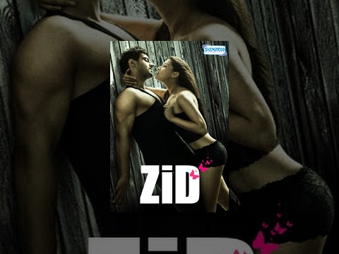 Zid (2014) (HD) Hindi Full Movie – Karanvir Sharma – Mannara Chopra – Shraddha Das – Romantic Film