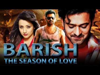 Baarish The Season Of Love (Varsham) Hindi Dubbed Movie | Prabhas, Trisha Krishnan