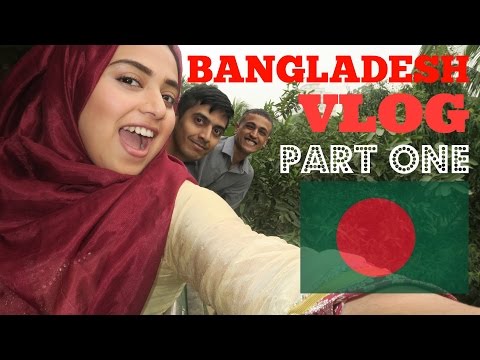 Follow Me To  ||  Bangladesh (Part One)