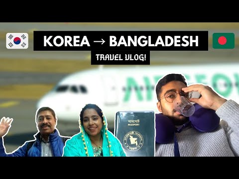 ✈️ TRAVEL VLOG | 🇰🇷 KOREA to BANGLADESH 🇧🇩 | Winter Vacation 💯