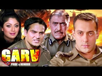 Garv Full Movie | Superhit Hindi Action Movie | Salman Khan Movie | Shilpa Shetty | Arbaaz Khan