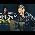 Niruddesh || নিরুদ্দেশ || Mehdi Feat Tushar (In Dhaka) || Mehdi || Bangla New Music Video 2020