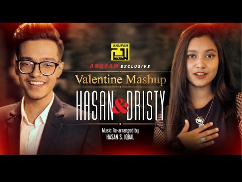 Valentine Mashup | HD | Hasan & Dristy | Anupam Music | New Music Video 2020