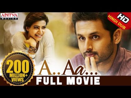 A Aa New Hindi Dubbed Full Movie | Nithiin ,Samantha , Anupama Parameshwaran | Trivikram