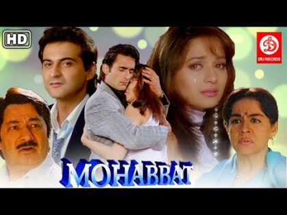 Mohabbat | Hindi Full Movies | Sanjay Kapoor, Madhuri Dixit, Akshaye Khanna | Popular Hindi Movie