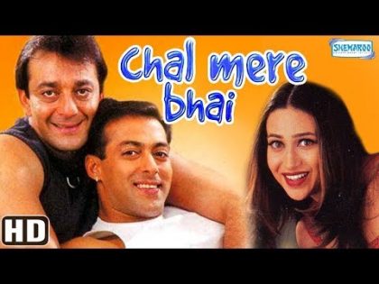 Chal Mere Bhai – Hindi Full Movies – Sanjay Dutt, Salman Khan, Karisma Kapoor – Superhit Movie