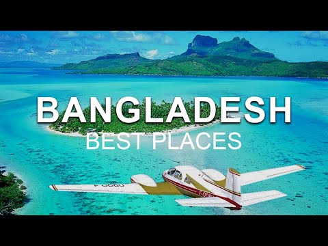 7 Best Places To Visit In Bangladesh – Where To Travel In Bangladesh?