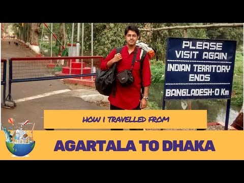 How I travelled from Agartala to Dhaka (Solo backpacking Bangladesh)