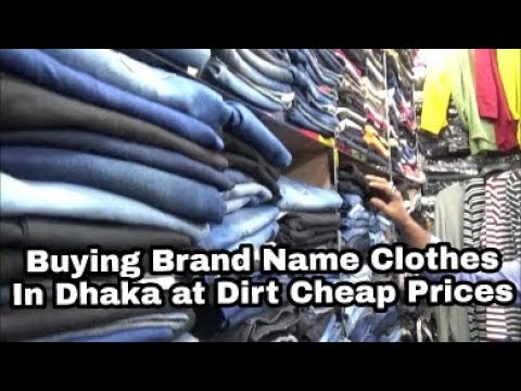 Buying Brand Name Clothes in Dhaka at dirt cheap Prices | Bangladesh | 29N17 Day 4B