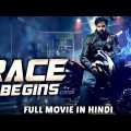 RACE BEGINS – Hindi Dubbed Full Action Movie | South Indian Movies Dubbed In Hindi Full Movie