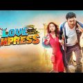 Love Express ll Dev ll Nusrat Jahan ll Kalkata Bangla Full Movie 2016