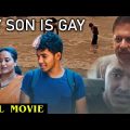 My Son is Gay – Hindi Dubbed | Full Movie | Anupama Kumar | Ashwinjith