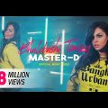 Master-D – Bhalobashi Tomay (True Love) | Official Music Video | New Bangla Urban Song