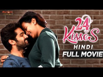 24 Kisses Hindi Full Movie | Adith Arun, Hebah Patel | AyodhyaKumar | Silly Monks Studios