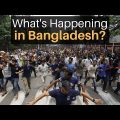 What's Happening in Bangladesh? (Student Protests)