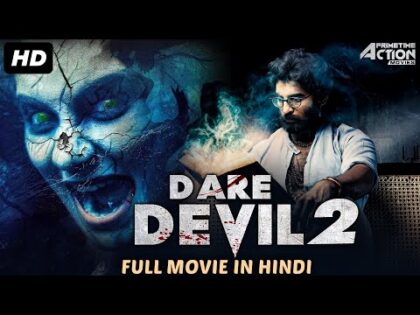 DARE DEVIL 2 – Hindi Dubbed Full Horror Movie | South Indian Movies Dubbed In Hindi Full Movie