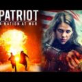 PATRIOT New Released Full Hindi Dubbed Movie | Hollywood Movie In Hindi Dubbed | Full HD 1080p