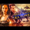Gold Mafia Ka Power (2020) New Released Hindi Dubbed Movie | Sri Murali, Shanvi Srivastava