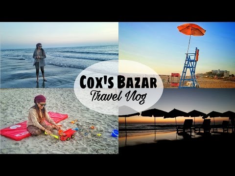 Cox's Bazar, Bangladesh – Travel Vlog | Makeup Maniac By Linda