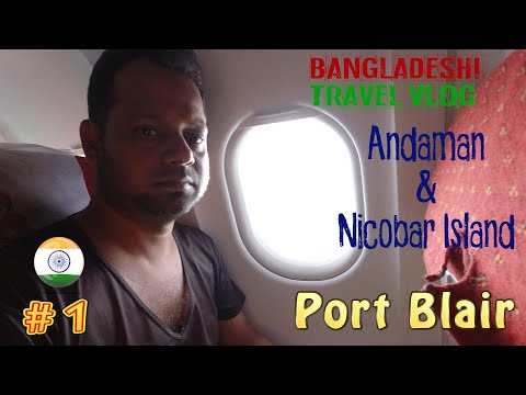 First BANGLADESHI Travel Vlog on #Andaman Island | Andaman Tour | 4k | Ep -1 | Port Blair