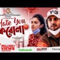 Hate You Corona | Apurba | Tasnia Farin | S R Mozumder | Bangla New Natok 2020