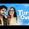 Turn Over | টার্ন ওভার | Niloy Alamgir, Sallha Khanam Nadia | New Bangla Natok | Global TV Online