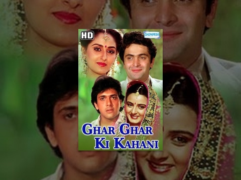 Ghar Ghar ki Kahani {1988}(HD) – Hindi Full Movie – Rishi Kapoor – Jaya Prada – Govinda – 80's Hit