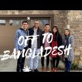 VLOGDESH 1 | Traveling to Bangladesh! | BD Travel Vlog