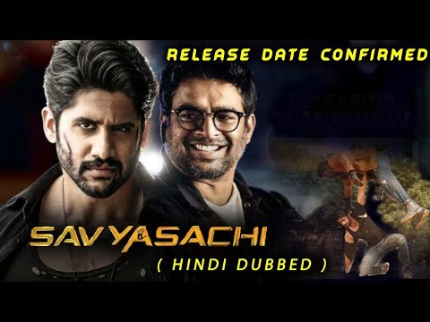 Savyasachi Hindi Dubbed Full Movie | Nagachaitanya , R Madhavan, Nidhi Agarwal| Release Date Confirm